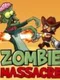 Zombie Massacre