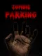 Zombie Parking