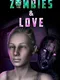 Zombies & Love