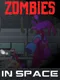 Zombies in Space