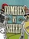Zombies vs. Sheep