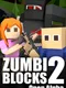 Zumbi Blocks 2