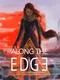 Along the Edge