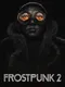 Frostpunk 2