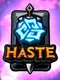 Haste