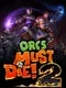 Orcs Must Die! 2