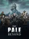 The Pale Beyond