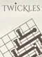 Twickles