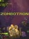 Zombotron