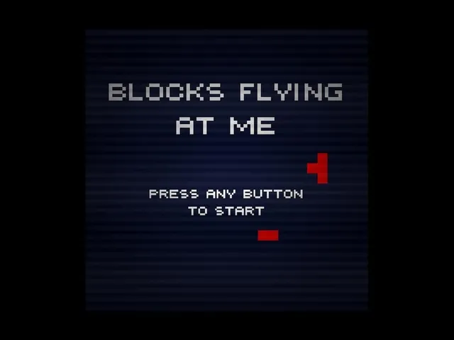 Blocks Flying At Me