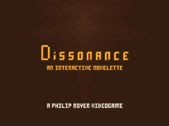 Dissonance: An Interactive Novelette