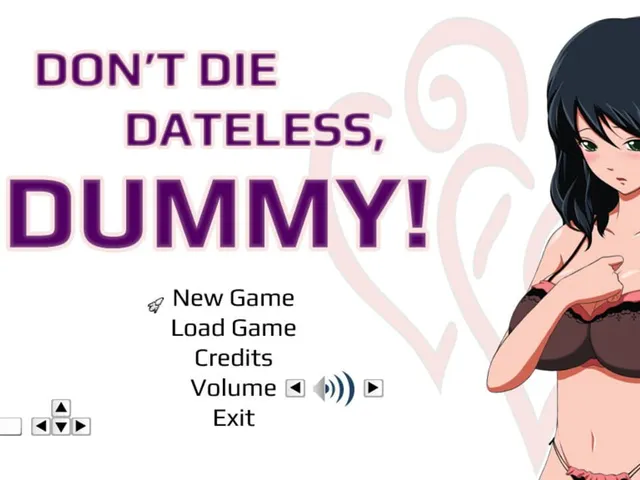 Don't Die Dateless, Dummy!