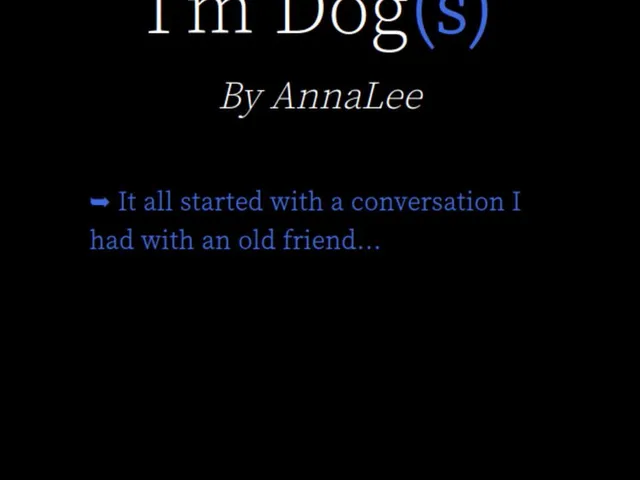 I am Dog(s)
