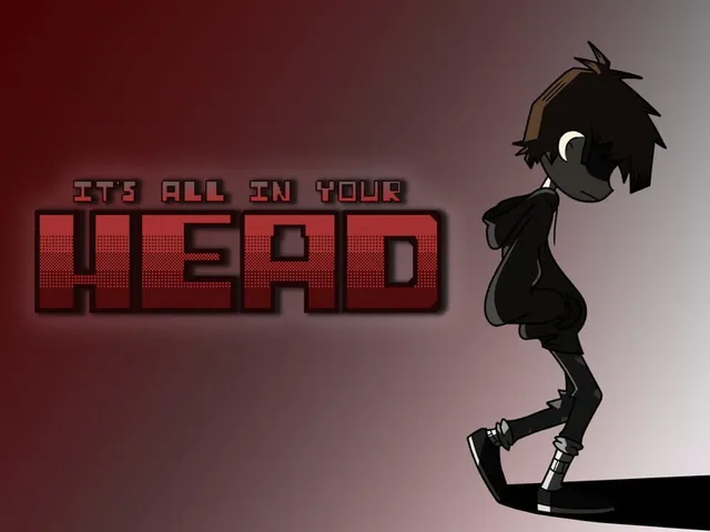 It's All In Your Head
