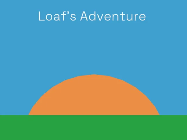 Loaf's Adventure