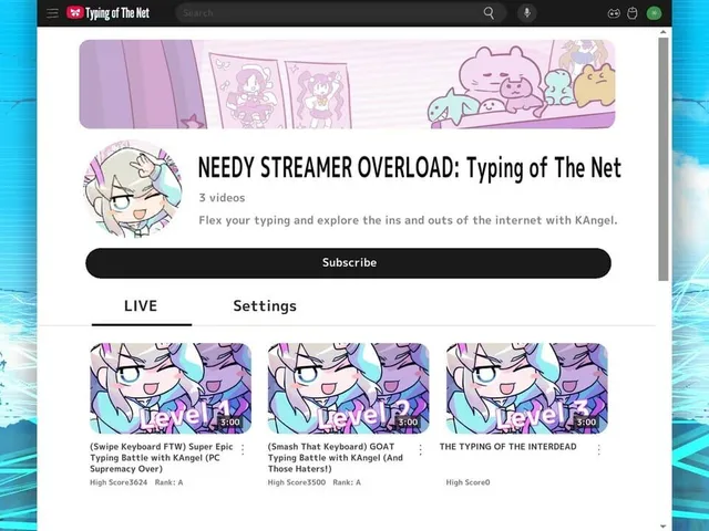 Needy Streamer Overload: Typing of The Net