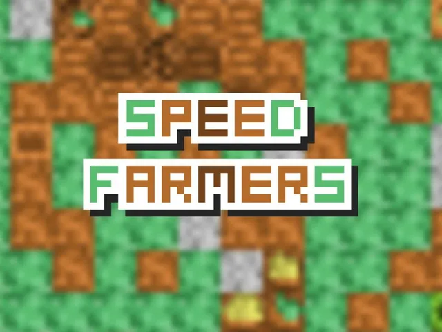 Speed Farmers