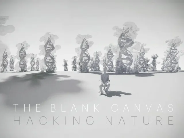 The Blank Canvas - Hacking Nature