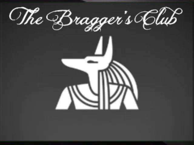 The Bragger's Club