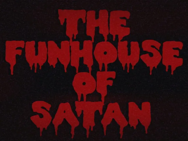 The Funhouse of Satan